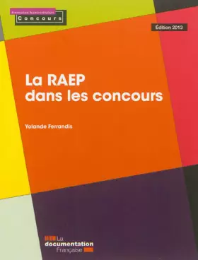 Couverture du produit · La RAEP dans les concours - édition 2013