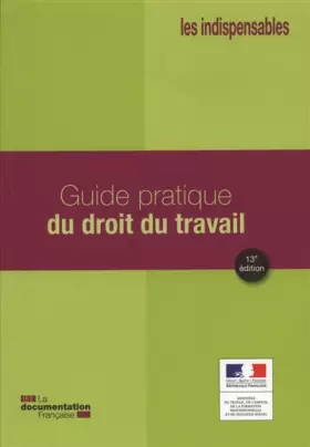 Couverture du produit · Guide pratique du droit du travail (13e édition)