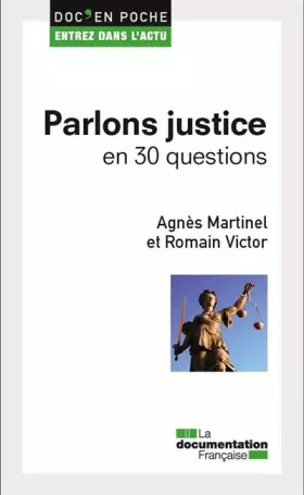 Couverture du produit · Parlons justice en 30 questions