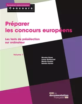 Couverture du produit · Préparer les concours européens - Les tests de présélection sur ordinateur - Volume 1 - Ed. 2014