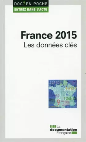 Couverture du produit · France 2015. Les données clés