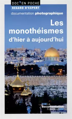 Couverture du produit · Les monothéïsmes d'hier à aujourd'hui