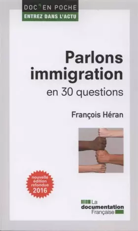 Couverture du produit · Parlons immigration en 30 questions