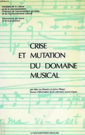 Couverture du produit · Crise et mutation du domaine musical