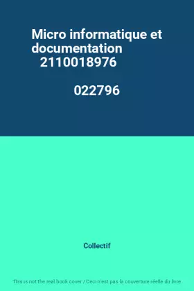 Couverture du produit · Micro informatique et documentation               2110018976                                  022796