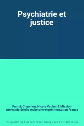 Couverture du produit · Psychiatrie et justice