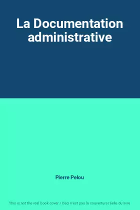 Couverture du produit · La Documentation administrative