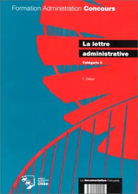 Couverture du produit · La lettre administrative (catégorie c)