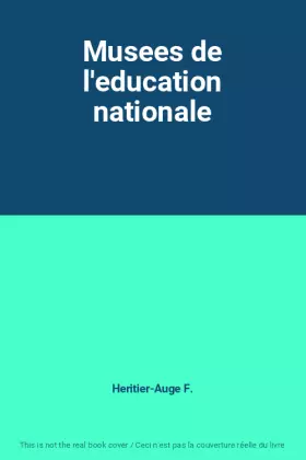 Couverture du produit · Musees de l'education nationale