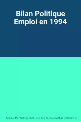 Couverture du produit · Bilan Politique Emploi en 1994