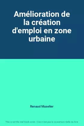 Couverture du produit · Amélioration de la création d'emploi en zone urbaine