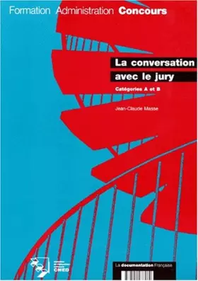 Couverture du produit · La conversation avec le jury : Catégories A et B