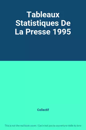 Couverture du produit · Tableaux Statistiques De La Presse 1995