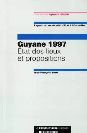 Couverture du produit · Guyane 97 : état des lieux et propositions