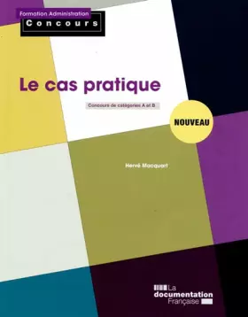 Couverture du produit · Le cas pratique - Concours de catégories A et B