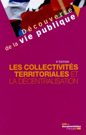 Couverture du produit · Les collectivités territoriales et la décentralisation - 9e édition