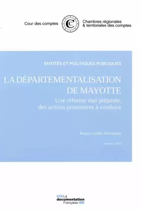 Couverture du produit · La départementalisation de Mayotte