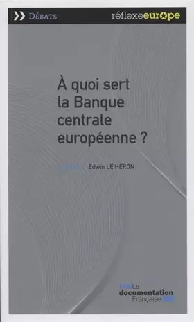 Couverture du produit · A quoi sert la banque européenne ?