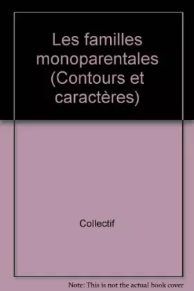 Couverture du produit · Les familles monoparentales
