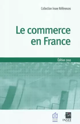 Couverture du produit · Le commerce en France Edition 2010