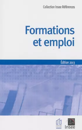 Couverture du produit · Formation et emploi éd. 2013