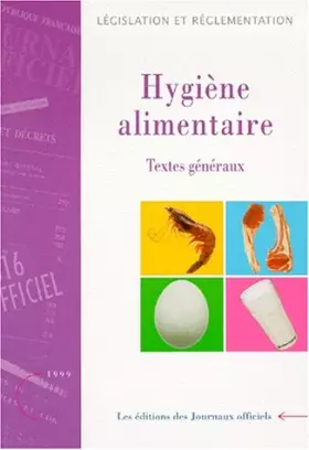 Couverture du produit · Hygiène alimentaire. textes généraux