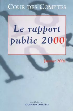 Couverture du produit · Cour des Comptes : Le rapport public 2000