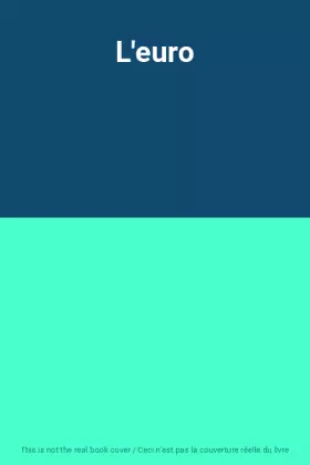 Couverture du produit · L'euro