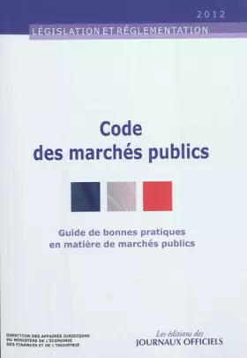 Couverture du produit · Code des marchés publics (Edition 2012)