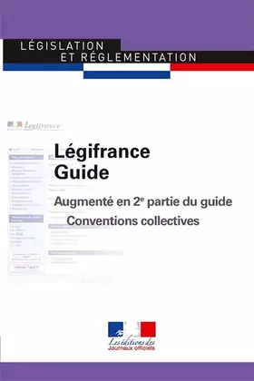 Couverture du produit · Guide Légifrance: Augmenté en 2e partie du guide Conventions collectives