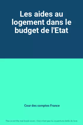 Couverture du produit · Les aides au logement dans le budget de l'Etat