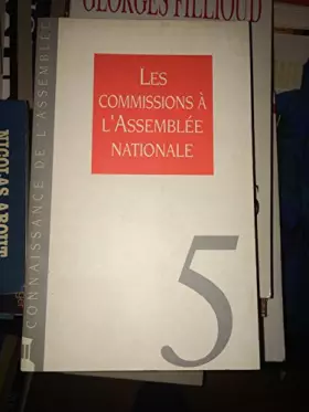 Couverture du produit · Les commissions a l'assemblee nationale