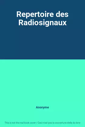 Couverture du produit · Repertoire des Radiosignaux