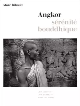 Couverture du produit · Angkor, sérénité bouddhique