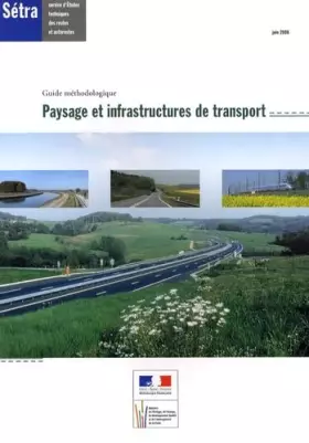 Couverture du produit · Paysage et infrastructures de transport: Guide méthodologique
