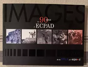 Couverture du produit · Images de 90 ans d'ECPAD