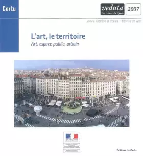 Couverture du produit · L'art, le territoire: Art, espace public, urbain