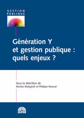 Couverture du produit · Génération Y et gestion publique : Quels enjeux ?