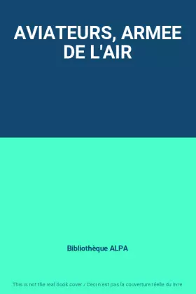Couverture du produit · AVIATEURS, ARMEE DE L'AIR