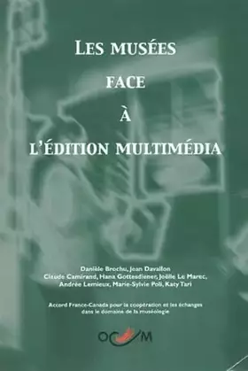 Couverture du produit · Les musées face à l'édition multimédia