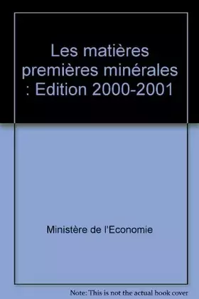 Couverture du produit · Les matières premières minérales: Edition 2000-2001