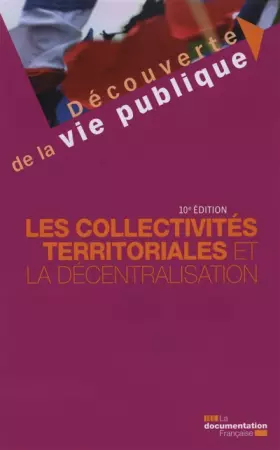Couverture du produit · Les collectivités territoriales et la décentralisation