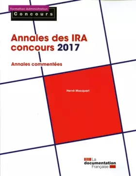 Couverture du produit · Annales des IRA concours 2017: Epreuves écrites