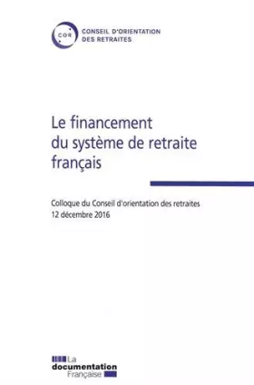 Couverture du produit · Le financement du système de retraite français