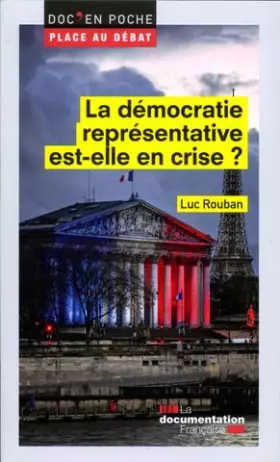 Couverture du produit · La démocratie représentative est-elle en crise ?