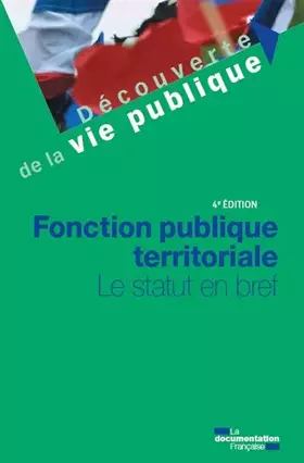 Couverture du produit · Fonction publique territoriale: Le statut en bref