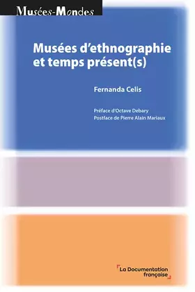 Couverture du produit · Musées d’ethnographie et temps présent(s)