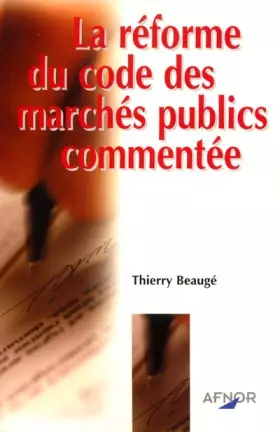 Couverture du produit · La réforme du code des marchés publics commentée