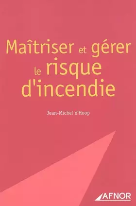 Couverture du produit · Maîtriser et gérer le risque d'incendie