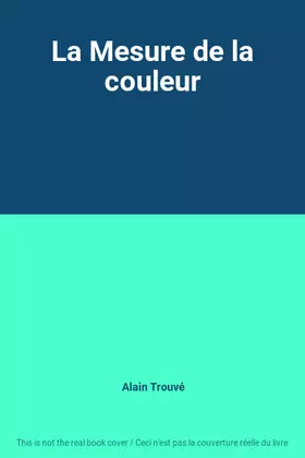Couverture du produit · La Mesure de la couleur